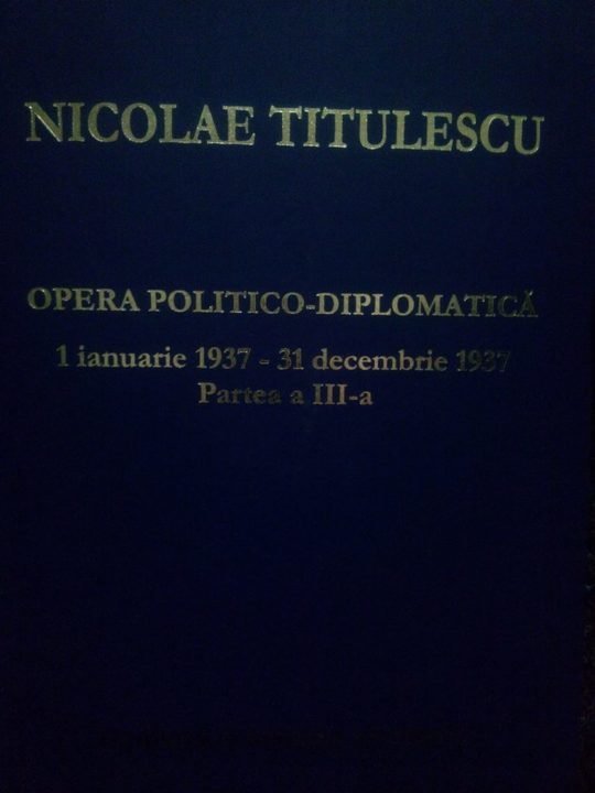 Opera politico-diplomatica, 1 ian. 1937-31 dec. 1937 partea III