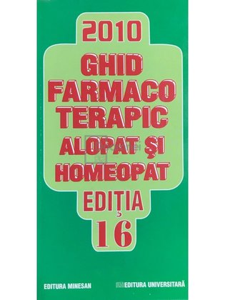 Ghid farmacoterapic alopat și homeopat, ediția 16