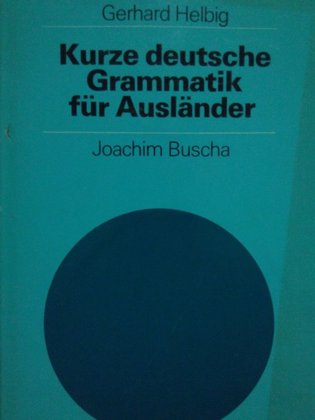 Kurze deutsche grammatik fur Auslander