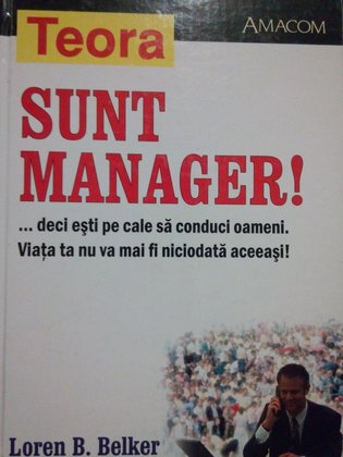 Sunt manager!