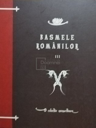 Basmele Romanilor vol. III