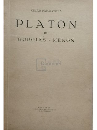 Platon, vol. III - Gorgias - Menon
