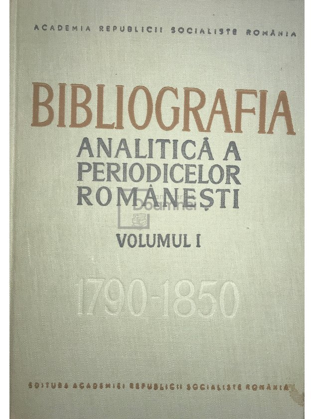 Bibliografia analitică a periodicelor Românești 1790-1850, partea II