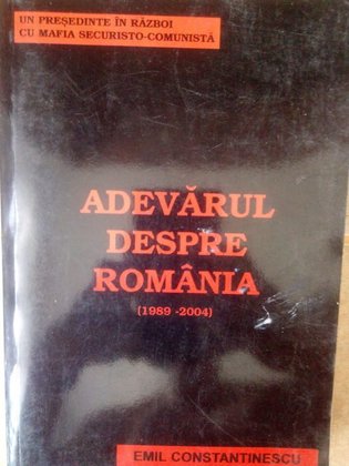 Adevarul despre Romania (19892004)
