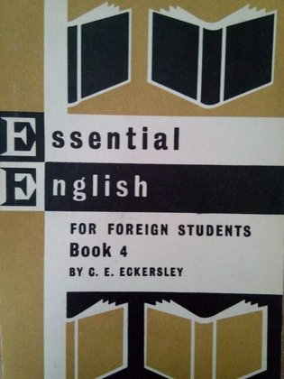 Essential english for foreign students book 4