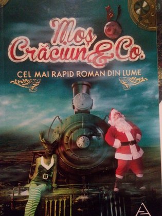 Mos Craciun & Co. Cel mai rapid roman din lume