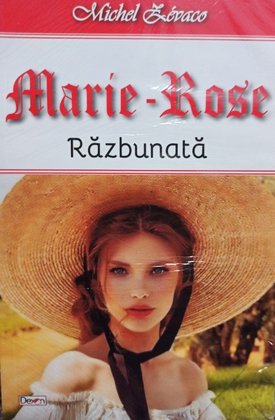 Marie - Rose - Razbunata