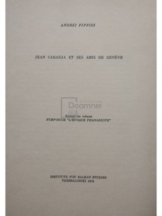 Jean Caradja et ses amis de Geneve (semnata)