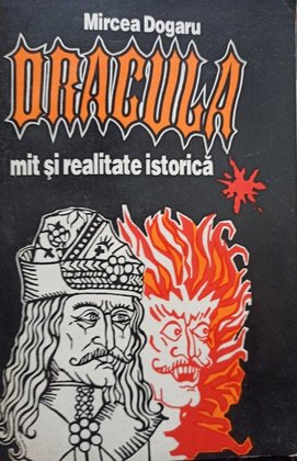 Dracula mit si realitate istorica (semnata)