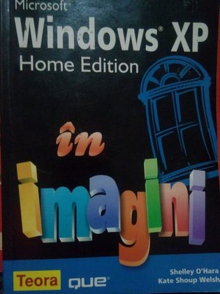 Microsoft Windows XP Home Edition in imagini
