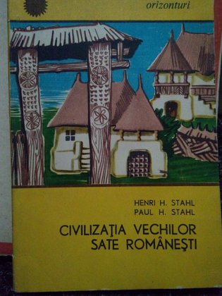 Civilizatia vechilor sate romanesti