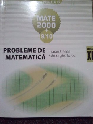 Probleme de matematica clasa XI