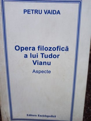 Opera filozofica a lui Tudor Vianu