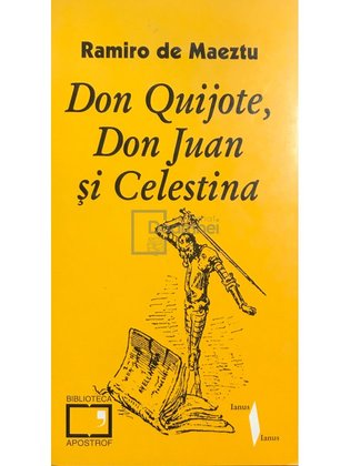 Don Quijote, Don Juan si Celestina