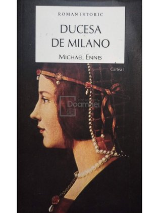Ducesa de Milano, cartea I