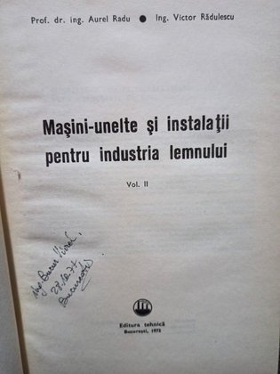 Masini-unelte si instalatii pentru industria lemnului, vol. II