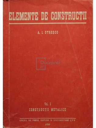 Elemente de construcții, vol. 1 - Construcții metalice