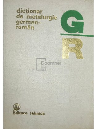 Dicționar de metalurgie german-român