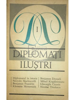 Diplomați iluștri, vol. 1