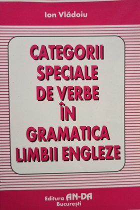 Categorii speciale de verbe in gramatica limbii engleze