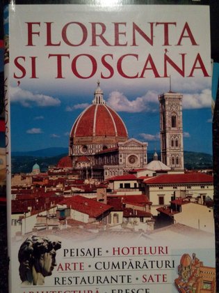 Florenta si Toscana