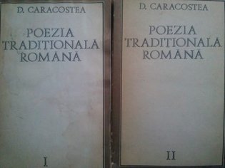 Poezia traditionala romana, 2 vol.