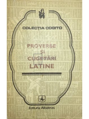 Proverbe și cugetări latine