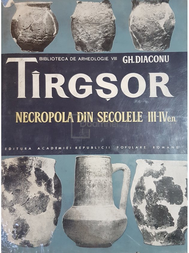 Tirgsor. Necropola din secolele III-IV