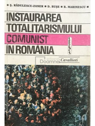 Instaurarea totalitarismului comunist în România (dedicație)