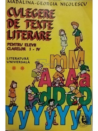 Culegere de texte literare pentru elevii claselor I - IV