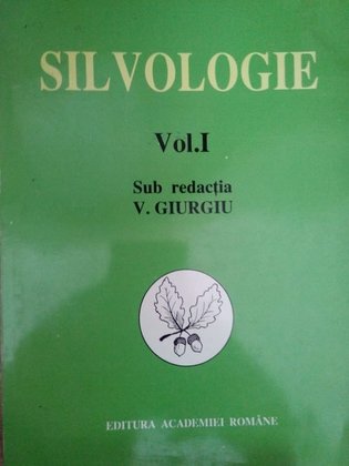 Silvologie, vol. I