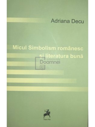 Micul simbolism românesc și literatura bună