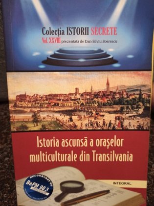 Istoria ascunsa a oraselor multiculturale din Transilvania