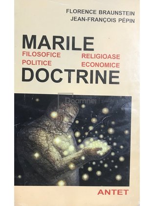 Marile doctrine filosofice, politice, religioase, economice