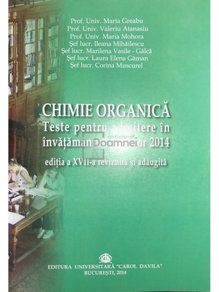 Chimie organică - Teste pentru admitere în învățământul superior 2014 (ed. XVII)