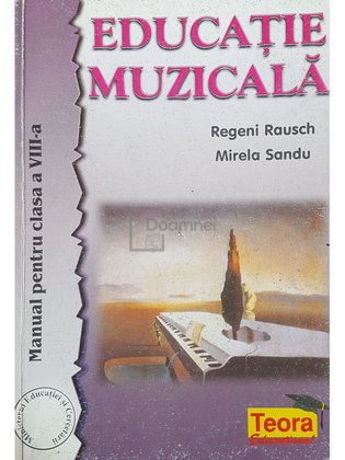 Educatie muzicala - Manual pentru clasa a VIII-a (ed. 2010)