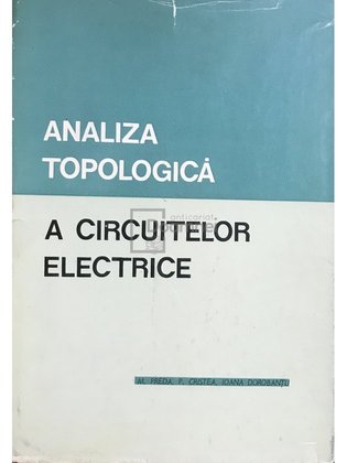 Analiza topologică a circuitelor electrice