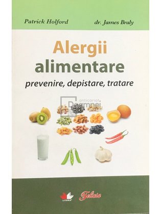 Alergii alimentare. Prevenire, depistare, tratare