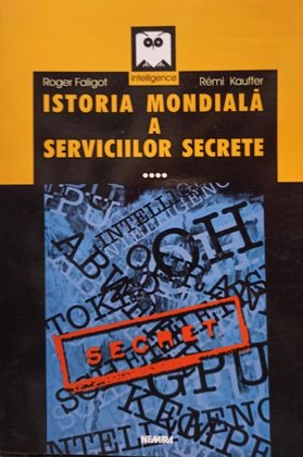 Istoria mondiala a serviciilor secrete, vol. 4