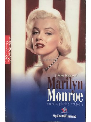 Marilyn Monroe secrete, glorie și tragedie