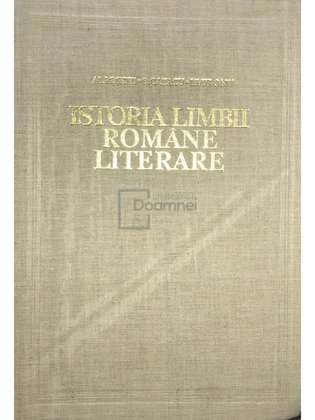 Istoria limbii române literare - vol. 1