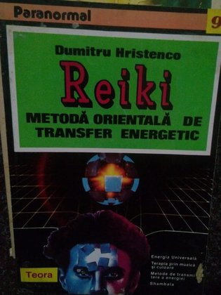 Reiki. Metoda orientala de transfer energetic