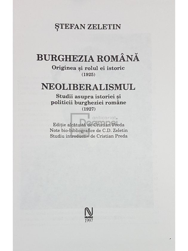 Burghezia Romana, vol. 3 - Neoliberalismul