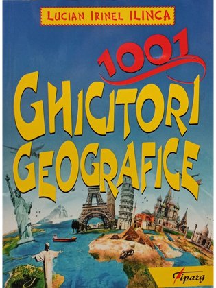 1001 ghicitori geografice