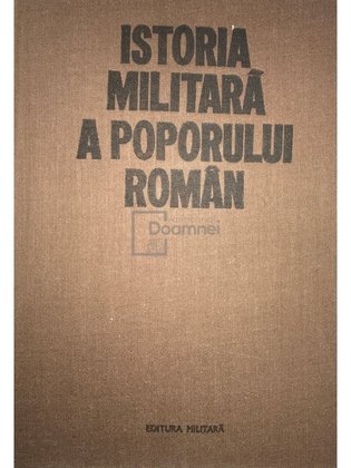 Istoria militară a poporului român, vol. V