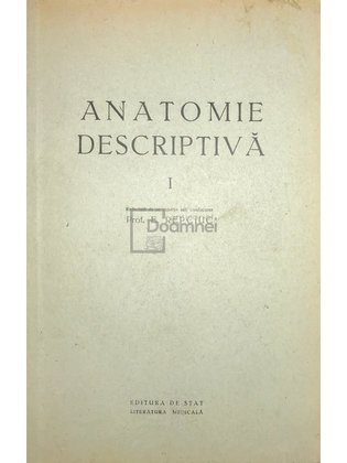 Anatomie descriptivă I