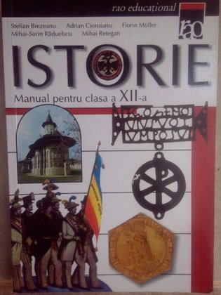 Istorie. Manual pentru clasa a XIIa