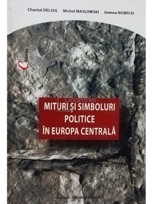 Mituri si simboluri politice in Europa Centrala