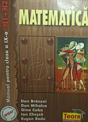 Matematica - Manual pentru clasa a IXa M1 + M2