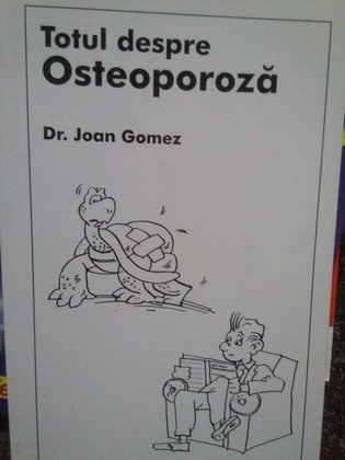 Totul despre Osteoporoza